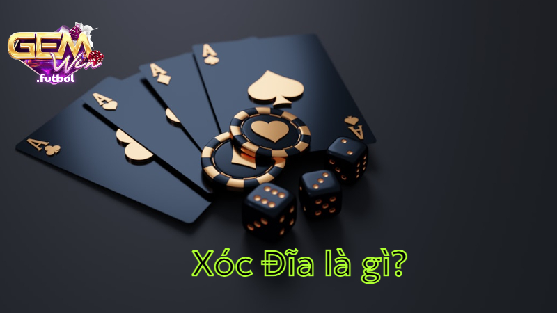 Xóc Đĩa là gì? Bí kíp chơi Xóc Đĩa Online từ các cao thủ